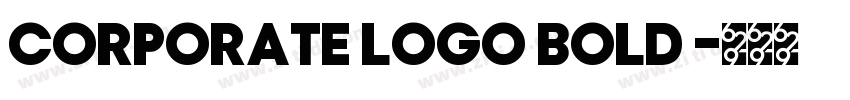Corporate Logo Bold 字体转换